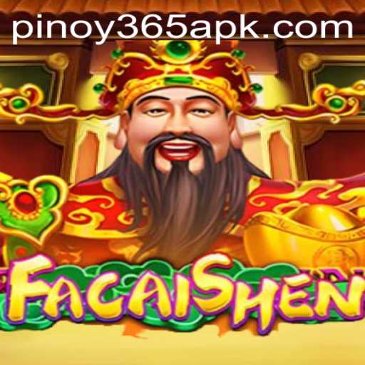 Explore the Exciting World of FaCaiShen on Pinoy365.COM