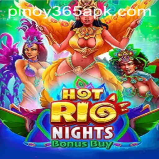 Experience the Excitement of HotRioNightsBonusBuy on Pinoy365.COM