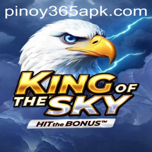 Discovering KingOfTheSky: The Ultimate Gaming Experience on Pinoy365.COM